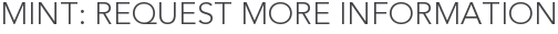 Mint: Request More Information