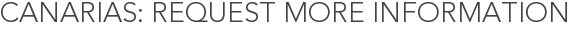 Canarias: Request More Information